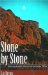 Stone By Stone : Exploring Ancient Sites On The Canadian Plains cover