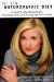 New Naturopathic Diet : A Guide To Managing Weight, Preventing Ilness & Achieving Optimum Health cover