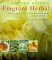 Crabtree & Evelyn Fragrant Herbal : Enhancing Your Life With Aromatic Herbs and Essential Oils cover