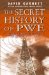 The Secret History of Pwe, 1939-45 : The Political Warefare Executive 1939-1945 cover