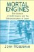 Mortal Engines : The Science of Performance and the Dehumanization of Sport cover