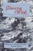 Dancing With the Wind : A True Story of Zen in the Art of Windsurfing cover
