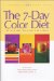 The 7-Day Color Diet : The New Way to Health & Beauty cover