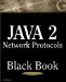 Java 2 Network Protocols Black Book cover