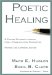 Poetic Healing : A Vietnam Veteran's Journey From A Communication Perspective cover
