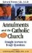 Annulments And The Catholic Church : Straight Answers To Tough Questions cover
