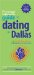 The It's Just Lunch Guide To Dating In Dallas cover