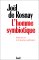 L'homme Symbiotique : Regards Sur Le Troisieme Millenaire cover