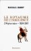 Le Royaume De L'insolence : L'Afghanistan, 1504-2001 cover