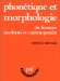 Phonetique Et Morphologie Du Francais Moderne Et Contemporain cover