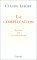 La Complication : Retour Sur Le Communisme cover