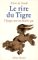 Le Rire Du Tigre : Voyages Avec Un Maitre Zen cover