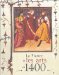 La France Et Les Arts En 1400 : Les Princes Des Fleurs De Lis cover