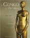 Le Congo Et L'art Belge, 1880-1960 cover
