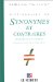 Dictionnaire De Synonymes Et Contraires cover