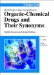 Organic-Chemical Drugs and Their Synonyms : An International Survey cover