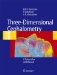 Three-dimensional Cephalometry : A Color Atlas And Manual cover
