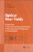 Optical Near Fields : Introduction to Classical and Quantum Theories of Electromagnetic Phenomena at the Nanoscale cover