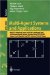 Multi-Agent Systems and Applications : 9th Eccai Advanced Course, Acai 2001 and Agent Link's 3rd European Agent Systems Summer School, Easss 2001, Prague, Czech Republic, July 2-13, 2001 cover