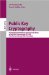 Public Key Cryptography : 4th I.E. 5th International Workshop on Practice and Theory in Public Key Cryptosystems I.E. Cryptography, Pkc 2002, Paris, France, February 12-14 cover