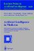 Artificial Intelligence in Medicine : Joint European Conference on Artifical Intelligence in Medicine and Medical Decision Making, Aimdm '99 Aalborg, Denmark, June 20-24, 1999  proceeding cover