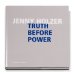 Jenny Holzer : Truth Before Power cover