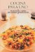 Cocina Para Uno / Cooking For One : Recetas faciles y rapidas para cualquier momento del dia/ Quick and easy recipes for anytime of the day cover