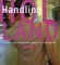 Handling Holland : A Manual For International Women In The Netherlands cover