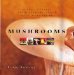 Mushrooms : Mushroom Recipes by Leading Chefs from Around the Globe cover