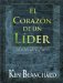 El Corazon de un Lider/ The Heart of a Leader cover