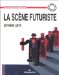 La Scene Futuriste cover