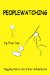 Peoplewatching : Digging Holes And Other Adventures cover