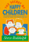 The Secret of Happy Children cover