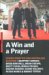 A Win And A Prayer : Scenes from the 2004 Australian Election cover