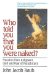 Who Told You That You Were Naked? : Freedom from Judgment, Guilt, and Fear of Punishment cover