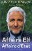 Affaire Elf : Affaire D'etat cover
