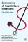 Economics Of Health Care Financing : The Visible Hand cover