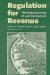 Regulation for Revenue : The Political Economy of Land Use Exactions cover