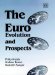 The Euro : Evolution and Prospects cover