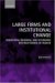 Large Firms and Institutional Change : Industrial Renewal and Economic Restructuring in France cover