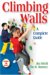 Climbing Walls : A Complete Guide cover