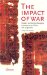 The Impact Of War : Studies On The Psychological Consequences Of War And Migration cover