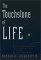 The Touchstone of Life : Molecular Information, Cell Communication, and the Foundations of Life cover