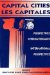 Capital Cities : Perspectives International/Les Capitales  Internationales Perspectives cover