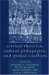 Critical Theories, Radical Pedagogies, And Global Conflicts cover