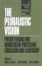 The Pluralistic Vision : Presbyterians and Mainstream Protestant Education and Leadership cover