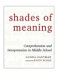 Shades Of Meaning : Comprehension And Interpretation In Middle School cover