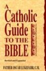 Catholic Guide to the Bible [Click for larger image]