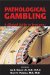 Pathological Gambling : A Clinical Guide To Treatment cover