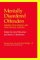 Mentally Disordered Offenders : Perspectives from Law and Social Science  Perspectives in Law and Psychology cover